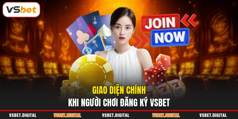 Giao diện chính khi người chơi đăng ký VSBET