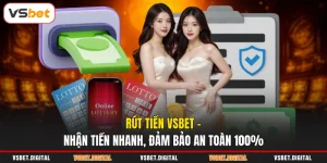Rút Tiền VSBET - Nhận Tiền Nhanh, Đảm Bảo An Toàn 100%